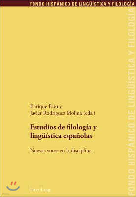 Estudios de Filologia Y Lingueistica Espanolas