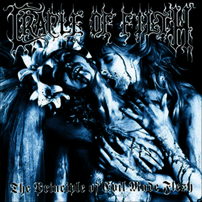 Cradle Of Filth — Principle Of Evil Made Flesh (Deluxe Edition) 앨범 커버