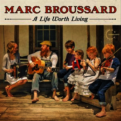 Marc Broussard — Life Worth Living 앨범 커버