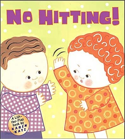 No Hitting!: A Lift-The-Flap Book