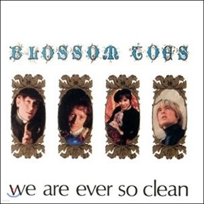 Blossom Toes - We Are Ever So Clean