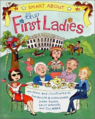 Smart about the First Ladies: Smart about History