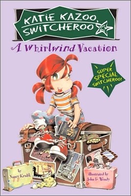 Katie Kazoo Super Special : A Whirlwind Vacation