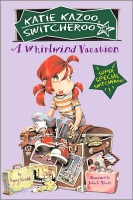 Katie Kazoo Super Special : A Whirlwind Vacation