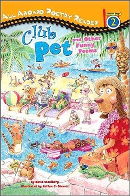 All Aboard Reading Level 2 (Poetry Reader) : Club Pet And Other Funny Poems