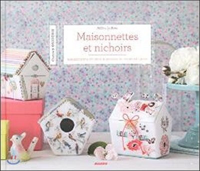 Maisonnettes et nichoirs