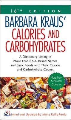 Barbara Kraus' Calories and Carbohydrates: (16th Edition)