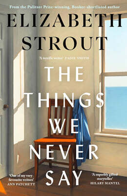The Things We Never Say