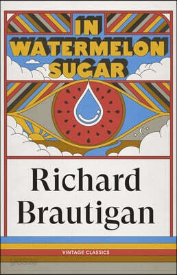 In Watermelon Sugar