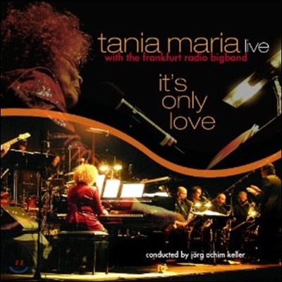 Tania Maria & HR Bigband - It's Only Love (Deluxe Edition)