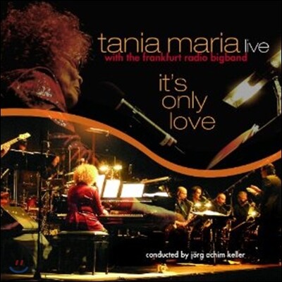 Tania Maria & HR Bigband — It's Only Love (Deluxe Edition) 앨범 커버