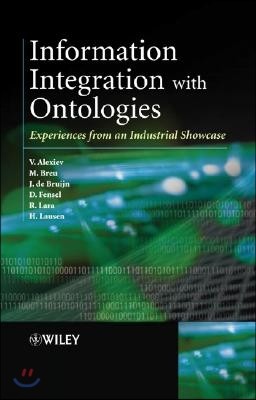 Information Integration with Ontologies: Experiences from an Industrial Showcase