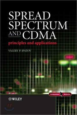 Spread Spectrum and Cdma: Principles and Applications