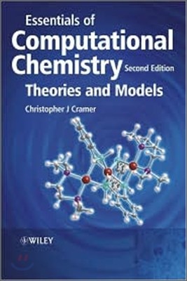 Essentials of Computational Chemistry - Theoriesand Models 2e