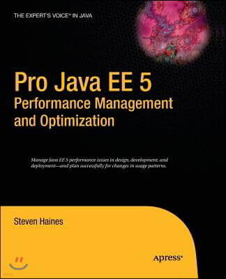 Pro Java EE 5 Performance Management and Optimization