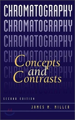 Chromatography: Concepts and Contrasts