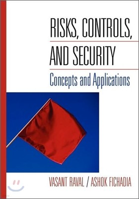 Risks, Controls, and Security : Concepts and Applications