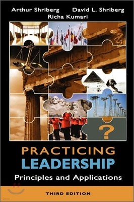 Practicing Leadership Principles and Applications, 3/E