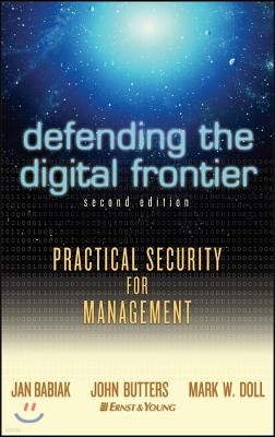 Defending the Digital Frontier: Practical Security for Management