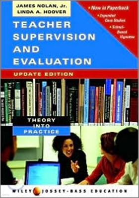 Teacher Supervision and Evaluation : Theory into Practice, 2/E