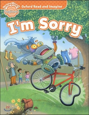 Read and Imagine Beginner: I'm Sorry