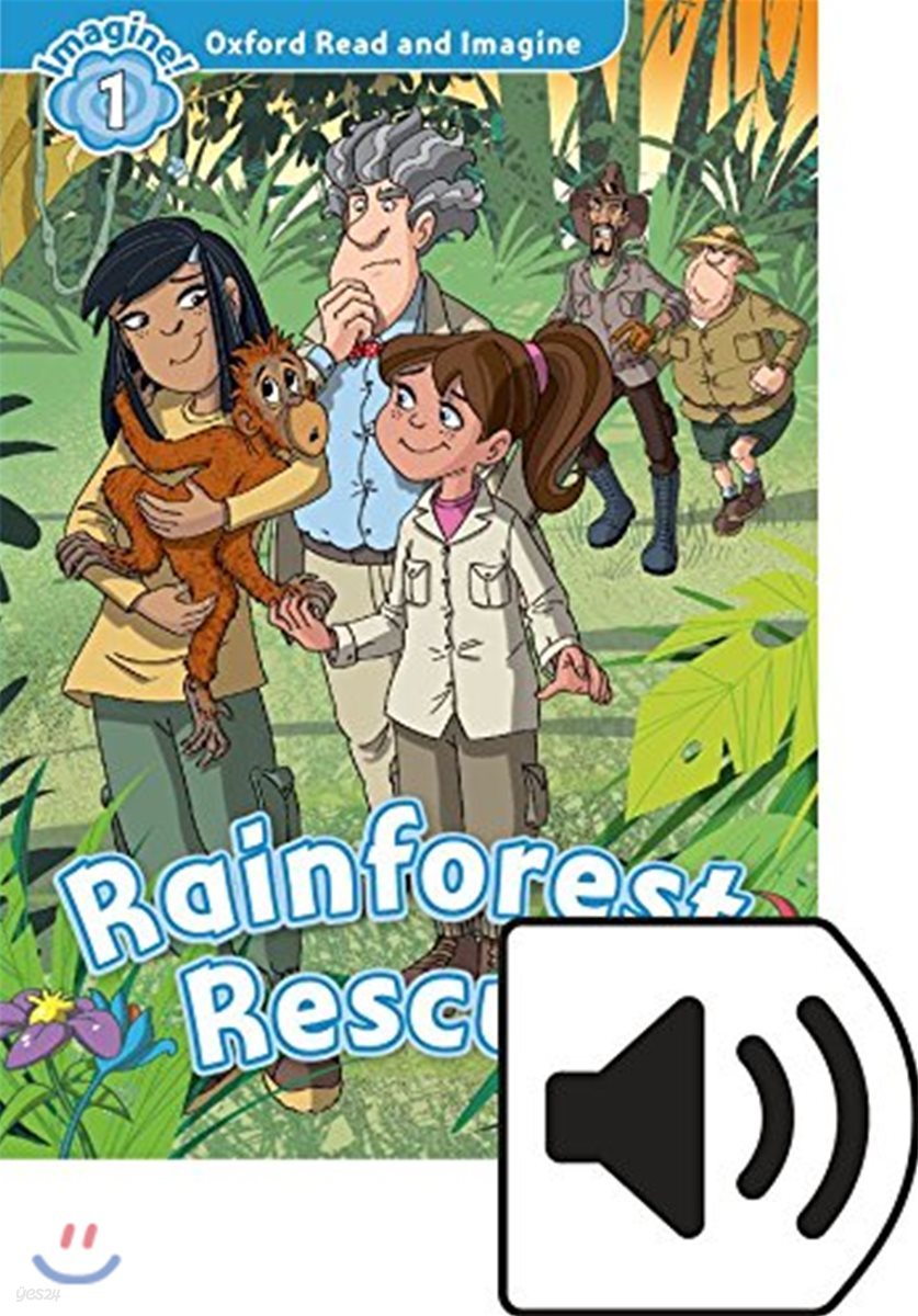 Oxford Read and Imagine: Level 1: Rainforest Rescue Audio Pack