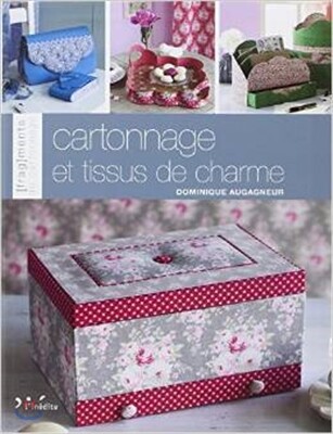 Cartonnage et tissus de charme