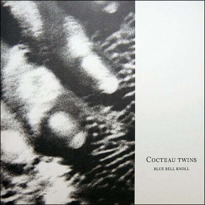 Cocteau Twins — Blue Bell Knoll 앨범 커버