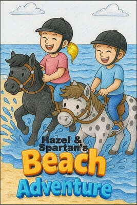 Hazel and Spartan's Beach Adventure