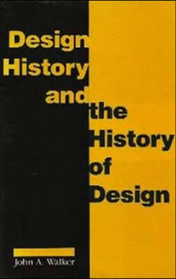 Design History and the History of Design