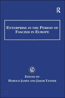 Enterprise in the Period of Fascism in Europe