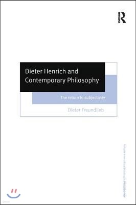 Dieter Henrich and Contemporary Philosophy