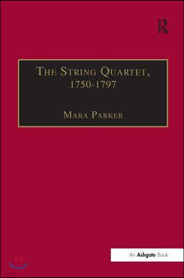 The String Quartet, 1750-1797