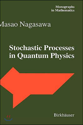 Stochastic Processes in Quantum Physics