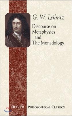 Discourse on Metaphysics and the Monadology