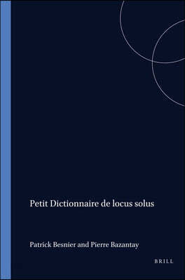 Petit Dictionnaire De Locus Solus