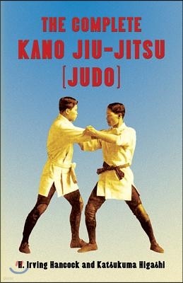 The Complete Kano Jiu-Jitsu (Judo)