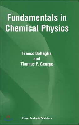 Fundamentals in Chemical Physics