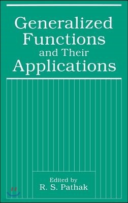 Generalized Functions and Their Applications