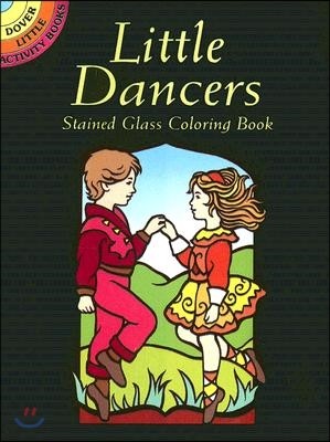 Little Dancers Stained Glass Coloring Book