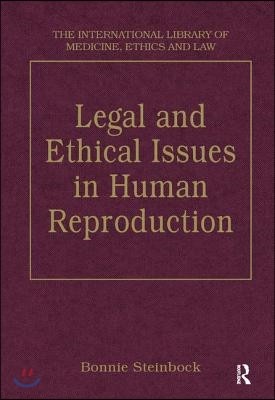 Legal and Ethical Issues in Human Reproduction