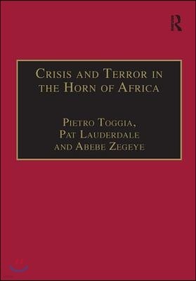 Crisis and Terror in the Horn of Africa