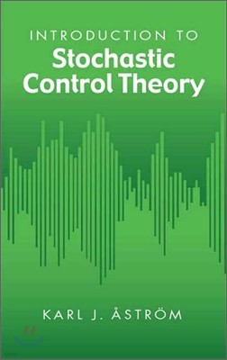 Introduction to Stochastic Control Theory