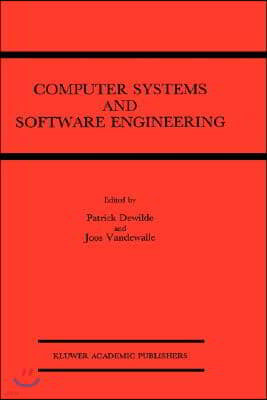 Computer Systems and Software Engineering: State-Of-The-Art