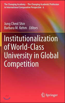 Institutionalization of World-Class University in Global Competition