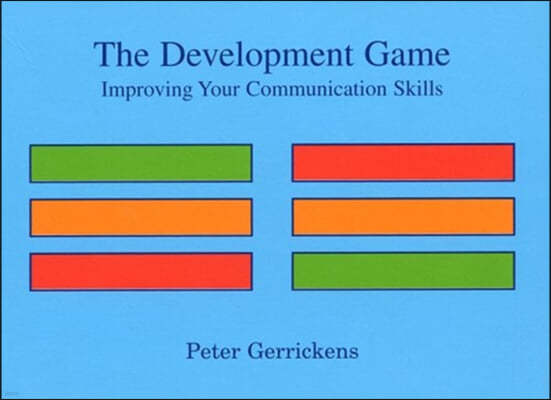 The Development Game: Improving Your Communication Skills