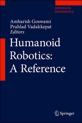 Humanoid Robotics: A Reference