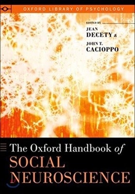 The Oxford Handbook of Social Neuroscience