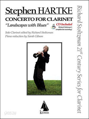 Concerto for Clarinet and Orchestra: Landscape with Blues: Clarinet and Piano Reduction with Full Performance CD