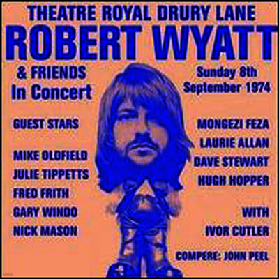 Robert Wyatt — Theatre Royal Drury Lane (Limited Edition) 앨범 커버